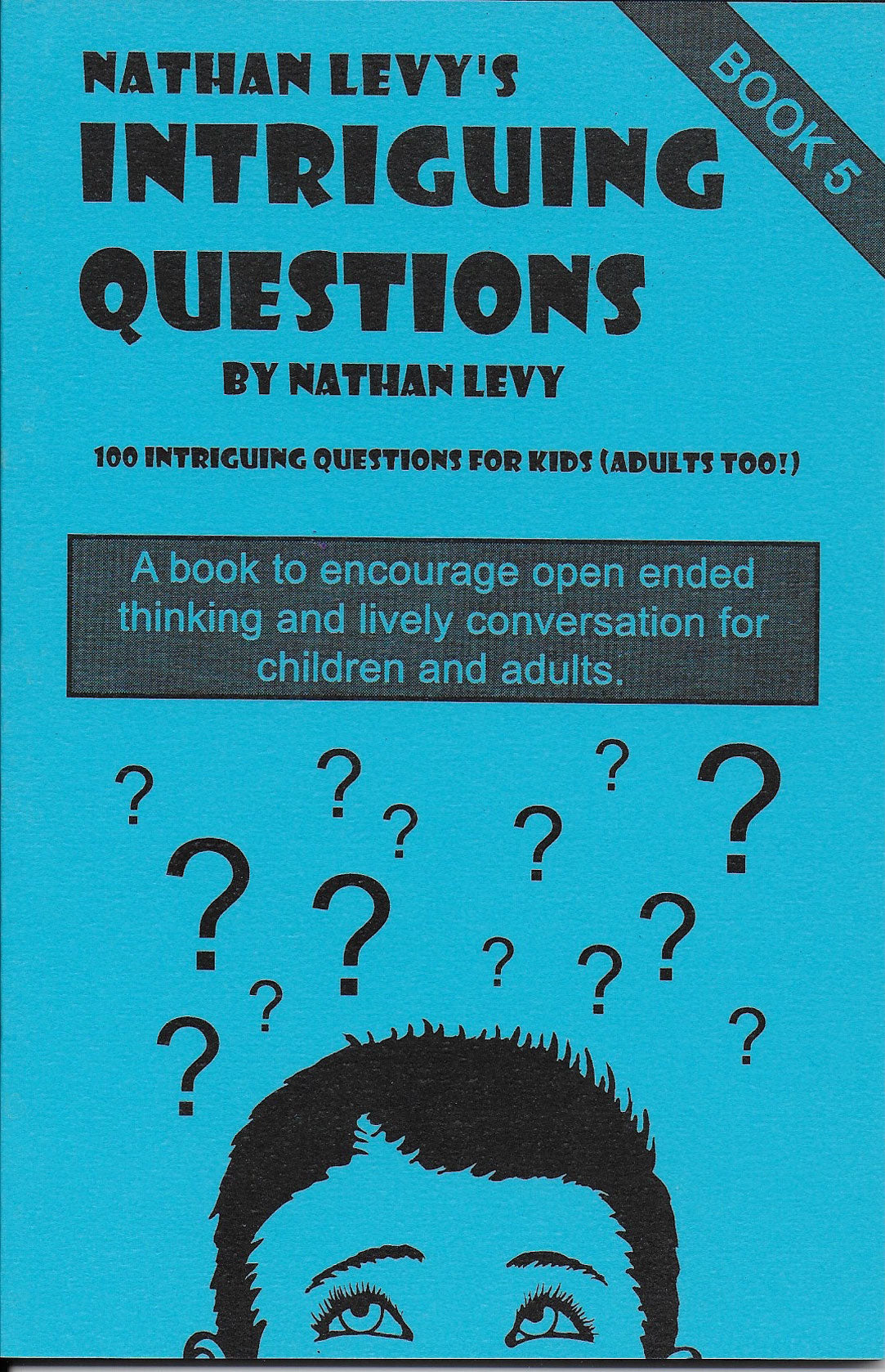 Intriguing Questions Volume 5